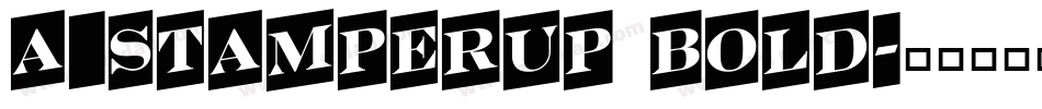 a_StamperUp Bold字体转换